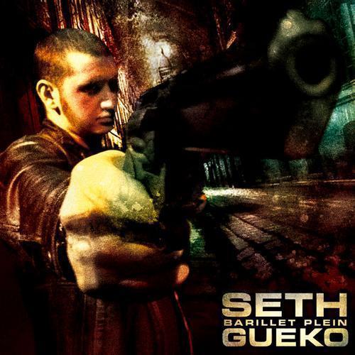 ALBUM Seth Gueko - BARILLET PLEIN